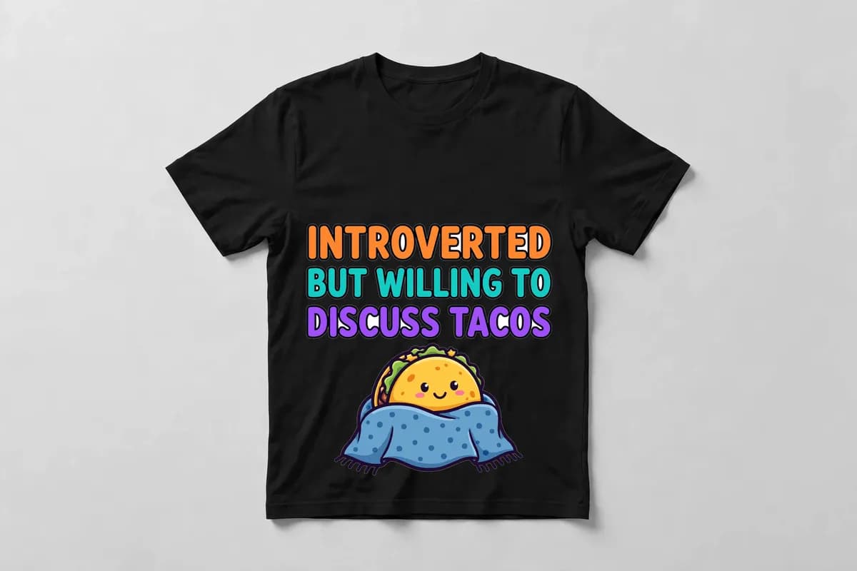 Introverted But Willing to Discuss Tacos T-Shirt in Black - front view