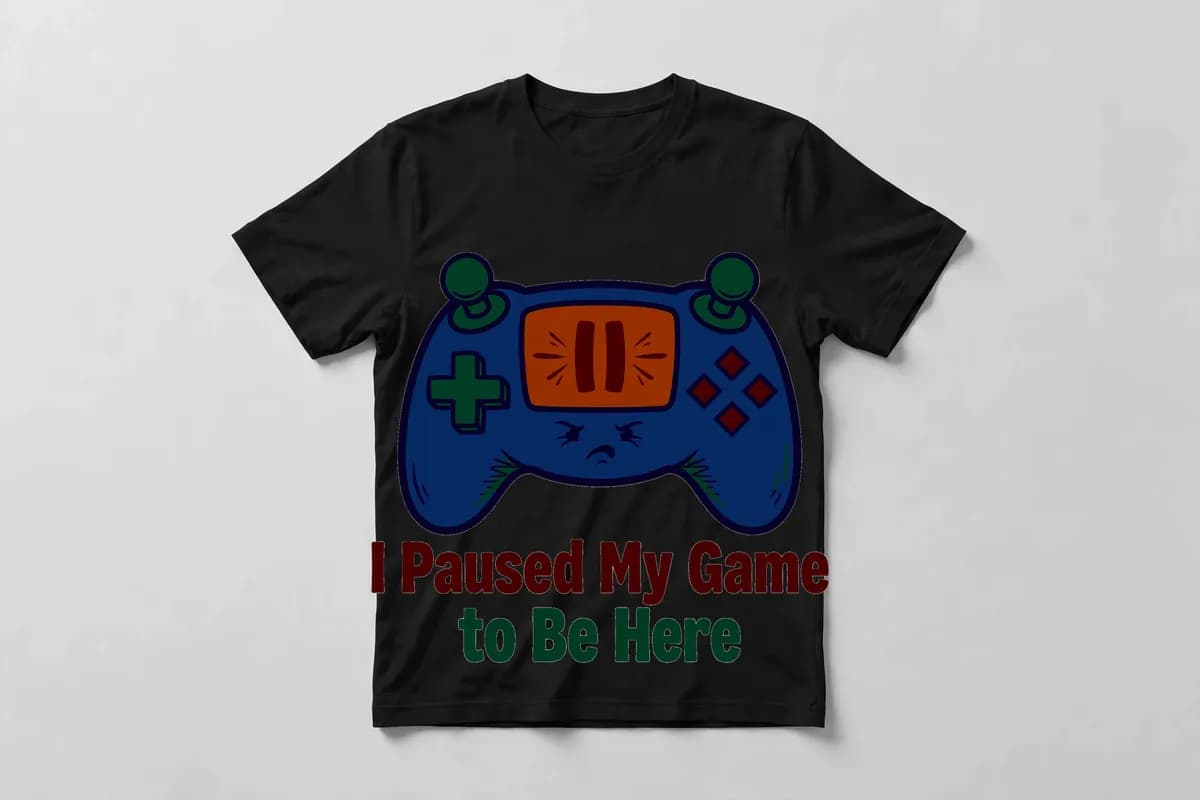 I Paused My Game to Be Here T-Shirt in Black